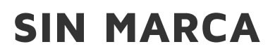 SIN MARCA